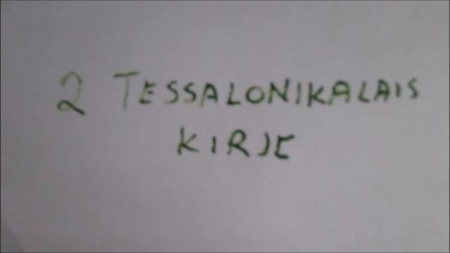 Paavalin 2. Tessalonikalais kirje - Tessalonikalaisille смотреть онлайн