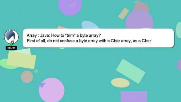 Array : Java: How to "trim" a byte array?