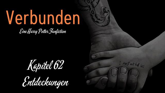 Harry Potter Fanfiction // Verbunden // Kapitel 62: Entdeckungen// смотреть онлайн
