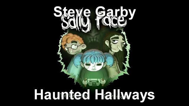 Sally Face EP 2 OST – Haunted Hallways [+Download in description] смотреть онлайн