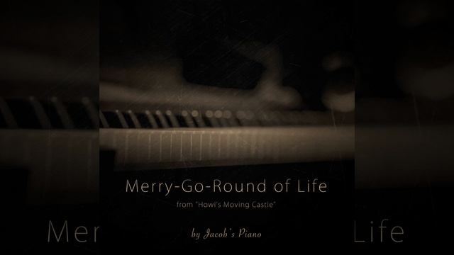 Merry-Go-Round of Life (from 
