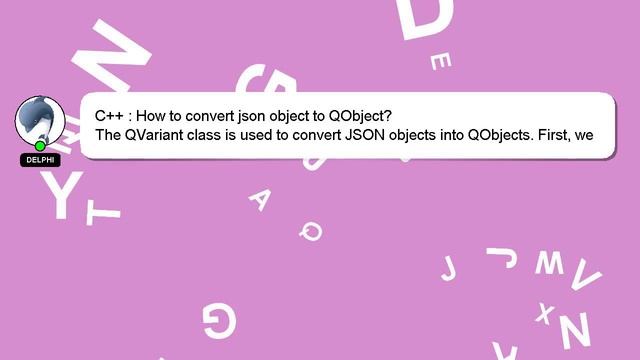 C++ : How to convert json object to QObject? смотреть онлайн