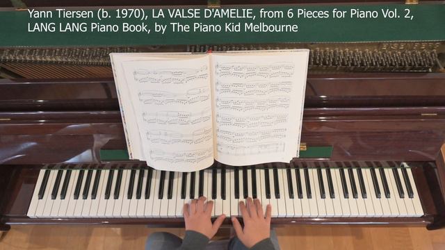 Yann Tiersen (b. 1970), LA VALSE D'AMELIE, from 6 Pieces for Piano Vol.2, by The Piano Kid Melbourn смотреть онлайн
