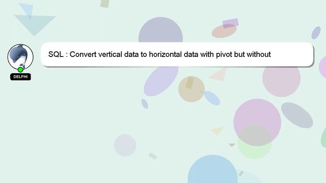 SQL : Convert vertical data to horizontal data with pivot but without aggregate? смотреть онлайн