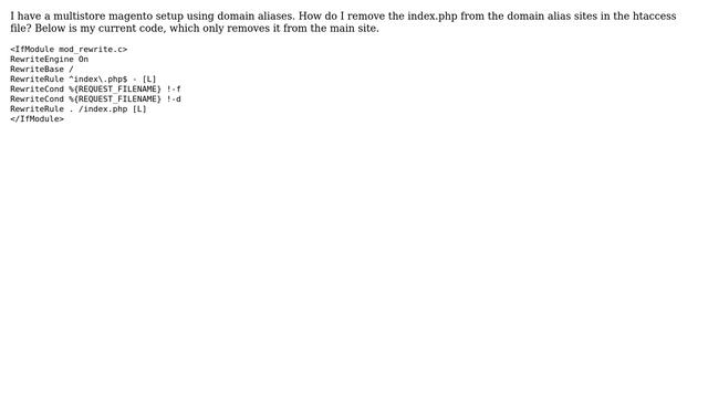 Magento: Remove index.php for multiple domains in htaccess смотреть онлайн