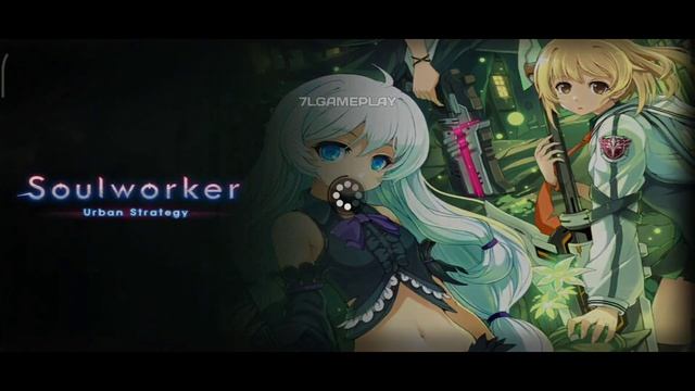 Soulworker Urban Strategy Gameplay Android IOS смотреть онлайн