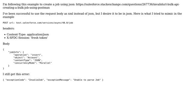 Salesforce: Salesforce Postman create job post in xml but not in json смотреть онлайн