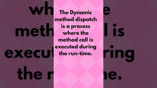 Define Dynamic Method Dispatch in java смотреть онлайн