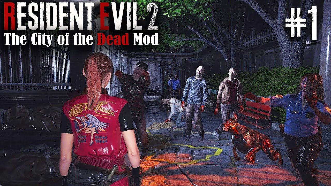 Resident Evil 2 Remake ►New MOD The City of the Dead ► (Клер - B) #1 смотреть онлайн