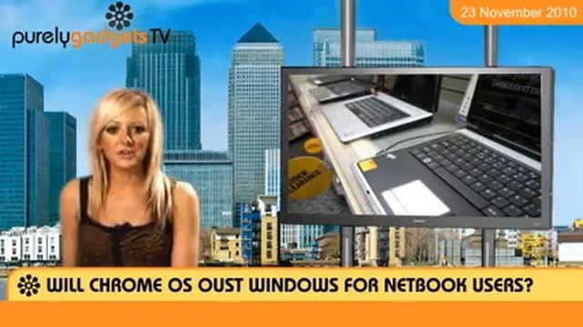 Will Chrome OS oust Windows for netbook users? смотреть онлайн