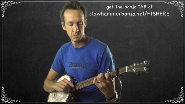 Clawhammer Banjo - Tune (and Tab) of the Week: "Fisher's Hornpipe" смотреть онлайн