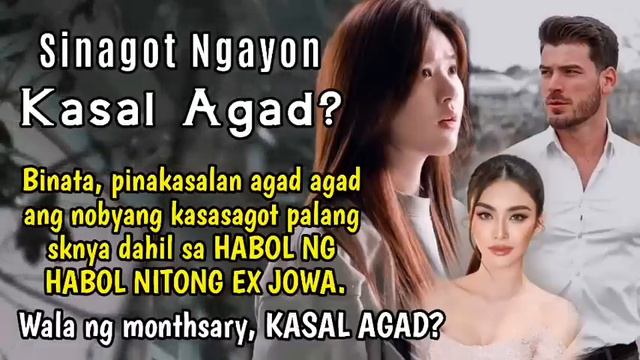 Binata, pinakasalan agad agad ang nobyang kasasagot plang sa knya dahil sa naghahabol nitong EX-JOW смотреть онлайн
