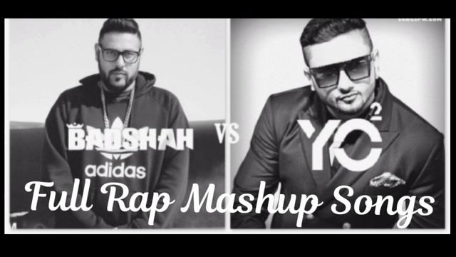 Honey Singh Vs Badshah Full Rap Mashup Hindi Songs