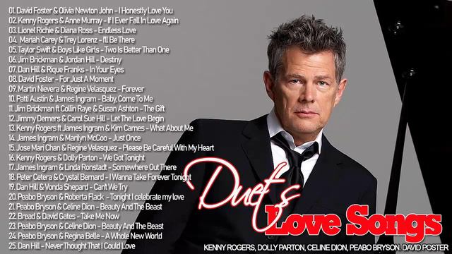 Best Duets - David Foster, Peabo Bryson, James Ingram, Dan Hill, Kenny Rogers, Celine Dion