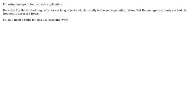 Do I need a redis for caching object while MongoDB already cached frequently accessed items смотреть онлайн