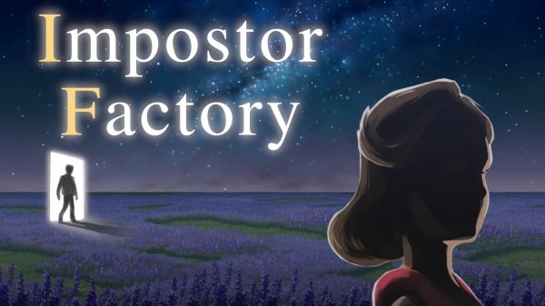 [Прохождение] Impostor Factory