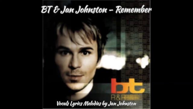 BT & Jan Johnston - Remember (ESCM 12