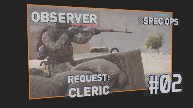 Spec Ops - Observer: Suppressed [Insurgency: Sandstorm™] Voice Lines смотреть онлайн
