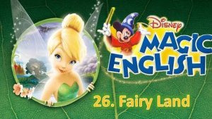 Magic English 26 - Fairy Land (HD) | Original version - Без перевода