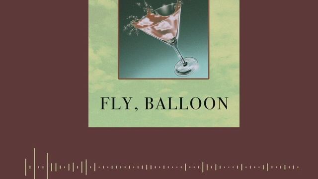 nelward - fly, balloon! смотреть онлайн