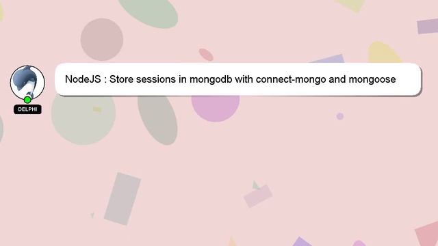 NodeJS : Store sessions in mongodb with connect-mongo and mongoose смотреть онлайн