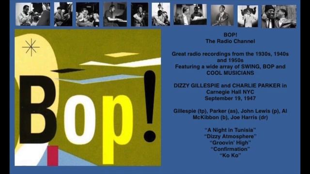 Dizzy Gillespie and Charlie Parker at Carnegie Hall NYC 1947 смотреть онлайн