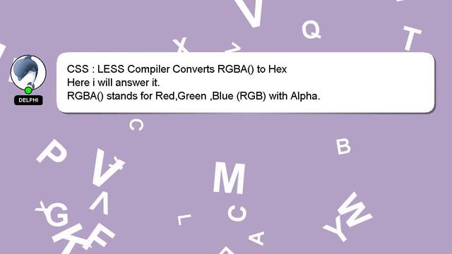 CSS : LESS Compiler Converts RGBA() to Hex смотреть онлайн