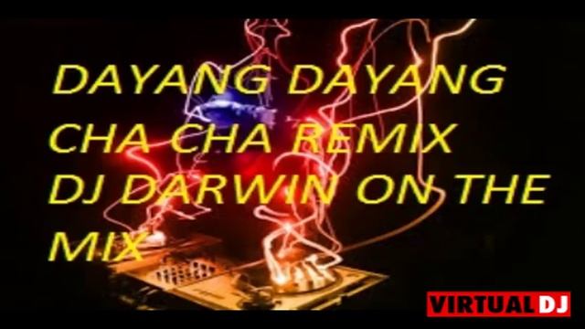 DAYANG DAYANG CHA CHA REMIX DJ DARWIN смотреть онлайн