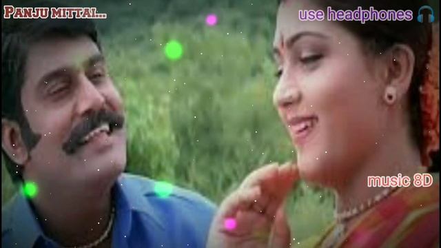 Panju mittai selai katti || 8D || Surrounding effect song || USE HEADPHONES ? || Ettupatti Rasa || смотреть онлайн