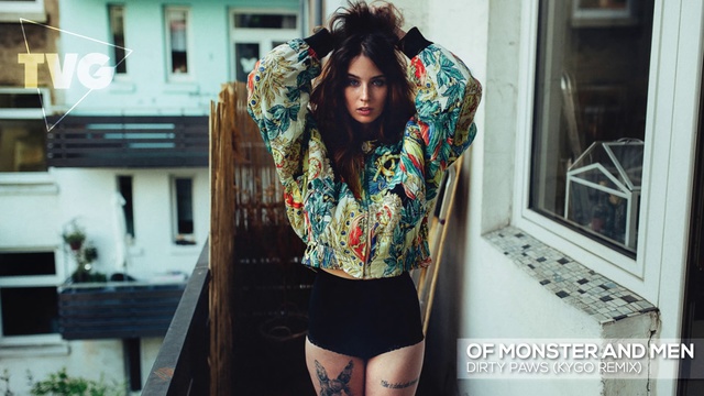 Of Monsters And Men - Dirty Paws (Kygo Remix) смотреть онлайн