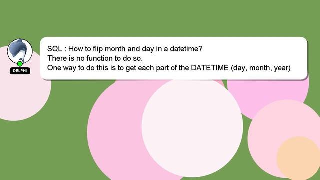 SQL : How to flip month and day in a datetime? смотреть онлайн