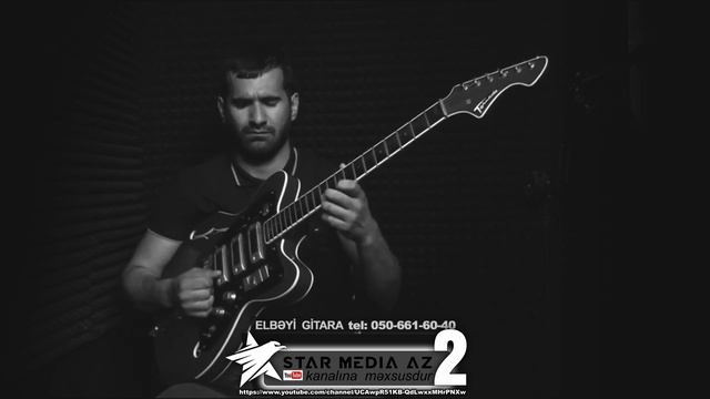 Segah Gitara Elbəyi Qədimov / Sintez Bəhruz Süleymanov / Gitara Segah Xari Bul Bul Elbeyi Gitara