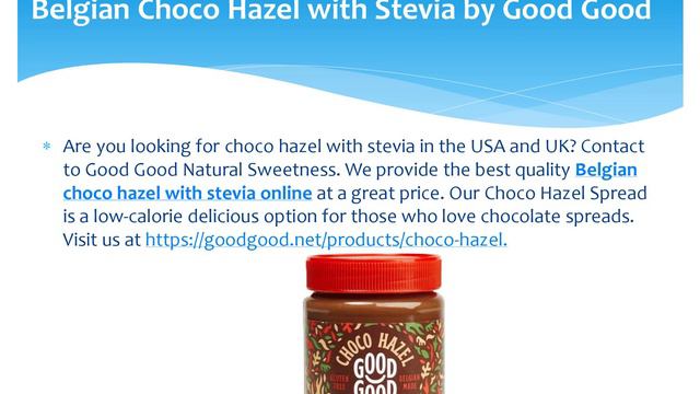 Belgian Choco Hazel with Stevia by Good Good смотреть онлайн