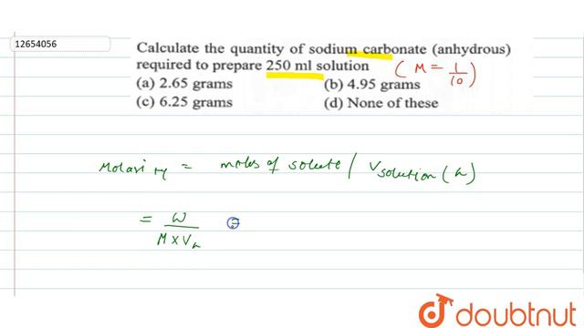 Calculate the quantity of sodium carbonates(anhydrous ) required to prepare ` 250 ml ` solution смотреть онлайн