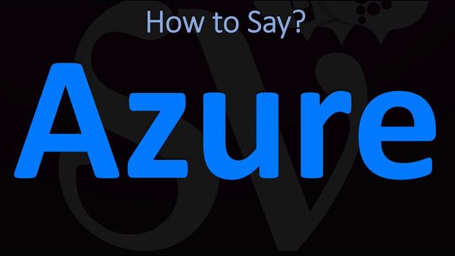 How to Pronounce Azure? (CORRECTLY) смотреть онлайн