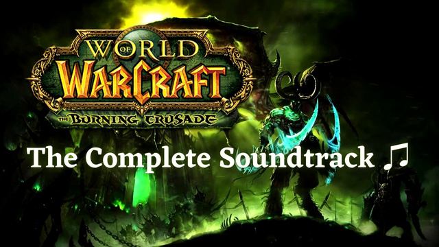 Illidan's Army - World of Warcraft: The Burning Crusade (OST) смотреть онлайн