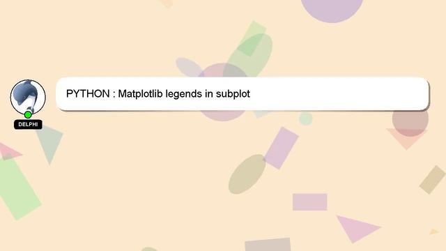 PYTHON : Matplotlib legends in subplot смотреть онлайн