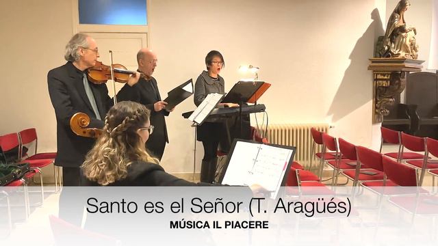 Santo es el Señor (T. Aragüés) - Quinteto de Soprano, Barítono, Violín, Violonchelo y Órgano смотреть онлайн