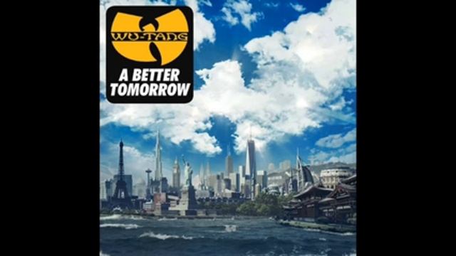 Wu-Tang Clan - Ruckus In B Minor - A Better Tomorrow смотреть онлайн