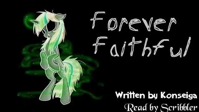 Pony Tales [MLP - FiM Fanfic Readings] 'Forever Faithful' by Konseiga (horror / darkfic) смотреть онлайн