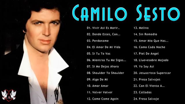 Camilo Sesto Éxitos Sus Mejores Canciones - Camilo Sesto 30 Éxitos Inolvidables Mix