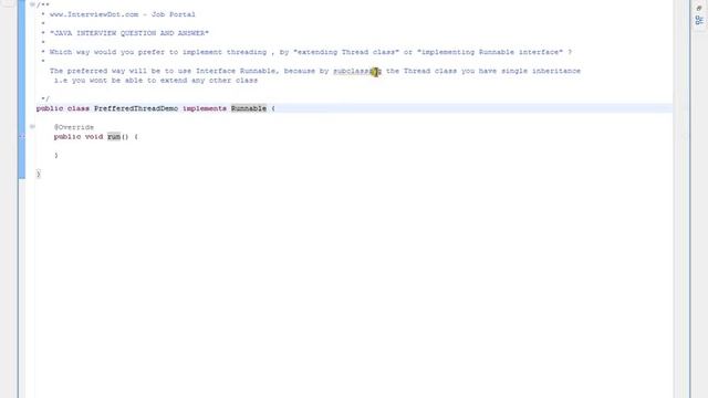 Java Interview Question And Answer Which way prefer to implement threading , by extending Thread c смотреть онлайн