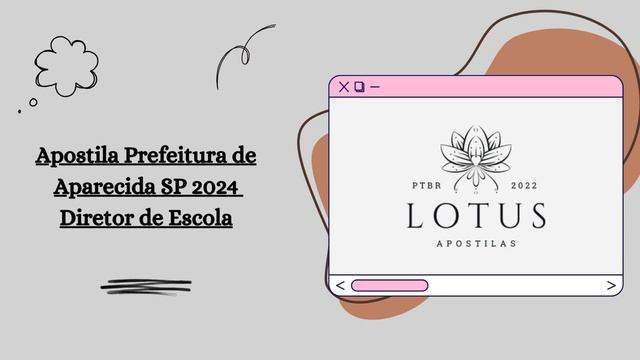 Apostila Prefeitura Aparecida SP 2024 Diretor de Escola смотреть онлайн
