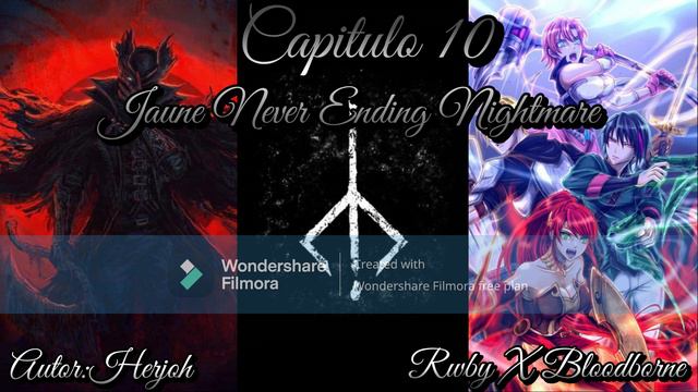 Corregido - Rwby & Bloodborne Fanfic: Jaune Never Ending Nightmare (Crossover) Capítulo 9 смотреть онлайн
