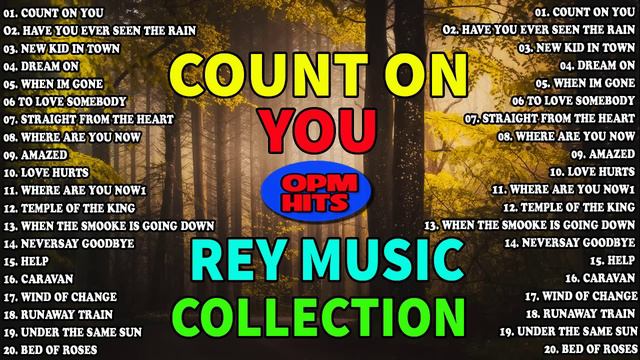 COUNT ON YOU 🔥🔥 ENGLISH TAGALOG NONSTOP COLLECTION BY REY MUSIC COLLECTION AND EMERSON CONDINO смотреть онлайн