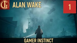 ПРОХОЖДЕНИЕ ALAN WAKE REMASTER - ЧАСТЬ 1 - БРАЙТ ФОЛС