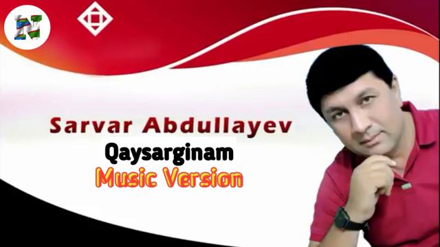 Sarvar Abdullayev - Qaysarginam Music Version Сарвар Абдуллаев Кайсаргинам