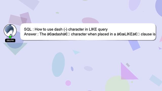 SQL : How to use dash (-) character in LIKE query смотреть онлайн