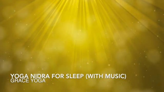 Yoga Nidra for Sleep (with music) смотреть онлайн