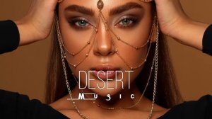 Восточная музыка Desert Music - Ethnic